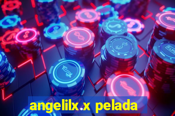 angelilx.x pelada